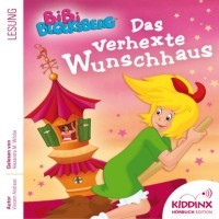 Vincent Andreas - Das verhexte Wunschhaus - Bibi Blocksberg - H?rbuch