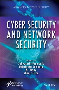 Группа авторов - Cyber Security and Network Security
