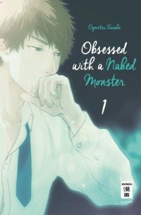 Obsessed with a naked Monster 01
