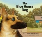 Deborah Blumenthal - The Blue House Dog