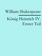 William Shakespeare - König Heinrich IV. Erster Teil