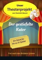 Dominik Meurer - Unser Theaterprojekt, Band 11 - Der gestiefelte Kater