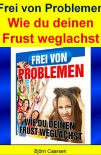 Frei von Problemen