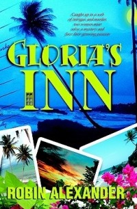 Robin Alexander - Gloria's Inn