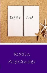 Robin Alexander - Dear Me