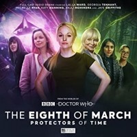  - The Eighth of March 2: Protectors of Time