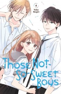 Yoko Nogiri - Those Not-So-Sweet Boys, Volume 4