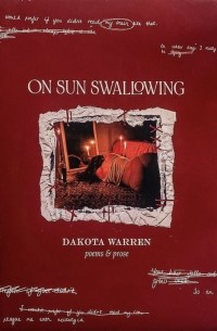 Дакота Уоррен - On Sun Swallowing