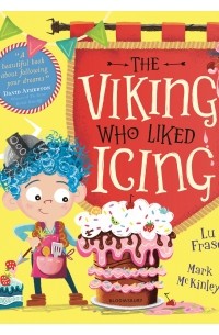  - The Viking Who Liked Icing