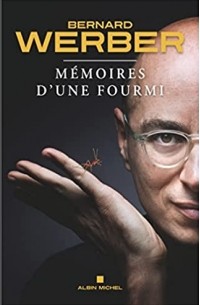 Бернар Вербер - Mémoires d'une fourmi