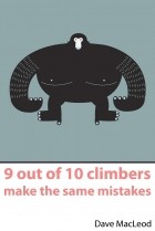 Dave McLeod - 9 Out of 10 Climbers Make the Same Mistakes