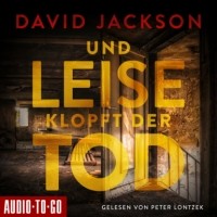 Дэвид Джексон - Und leise klopft der Tod - Nathan Cody ermittelt, Band 1
