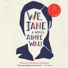 Aimee Wall - We, Jane