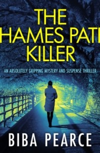 Биба Пирс - The Thames Path Killer