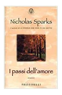 Николас Спаркс - I passi dell'amore
