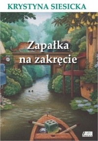 Кристина Сесицкая - Zapałka na zakręcie