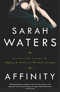 Sarah Waters - Affinity