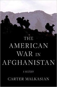 Картер Малкасян - The American War in Afghanistan: A History