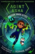 Sophie Deen - Agent Asha: Mission Shark Bytes