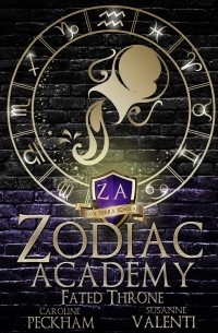  - Zodiac Academy: Fated Throne