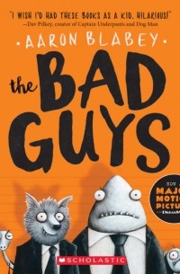 Аарон Блейби - The Bad Guys: Episode 1