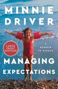 Managing Expectations: A Memoir in Essays