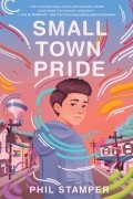 Фил Стэмпер - Small Town Pride
