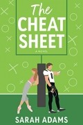 Сара Адамс - The Cheat Sheet