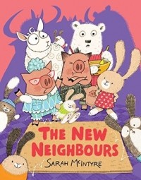 Sarah McIntyre - The New Neighbours