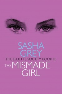 Sasha  Grey - The Mismade Girl