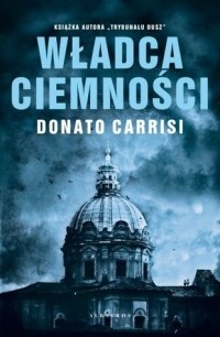 Donato Carrisi - Władca ciemności