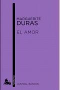 Маргерит Дюрас - El amor