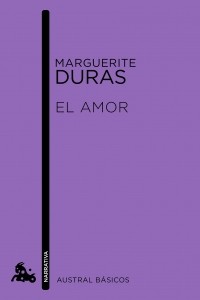 Маргерит Дюрас - El amor