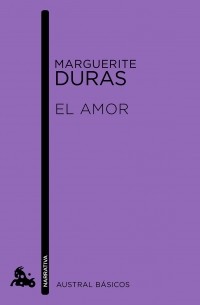 Маргерит Дюрас - El amor