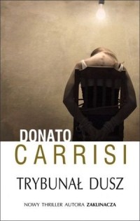 Donato Carrisi - Trybunał dusz