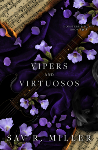 Сав Р. Миллер - Vipers and Virtuosos