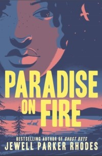 Джуэлл Паркер Роудс - Paradise on Fire