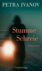 Petra Ivanov - Stumme Schreie