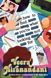Вера Хиранандани - How to Find What You're Not Looking For