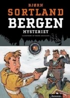 Бйорн Сортланд - Bergen-mysteriet