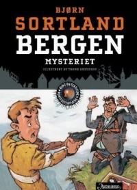 Бйорн Сортланд - Bergen-mysteriet