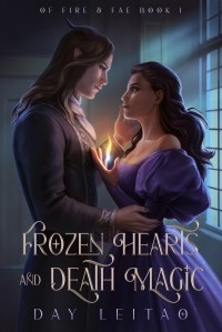 Day Leitao - Frozen Hearts and Death Magic