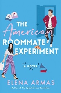 Елена Армас - The American Roommate Experiment