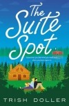 Триш Доллер - The Suite Spot