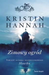 Kristin Hannah - Zimowy ogród