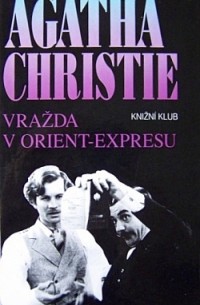 Агата Кристи - Vražda v Orient expresu