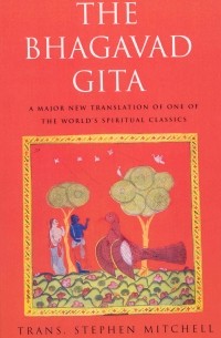 Стивен Митчелл - The Bhagavad Gita