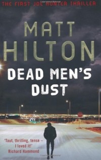 Мэтт Хилтон - Dead Men's Dust