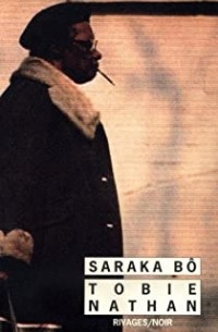 Тоби Натан - Saraka Bô