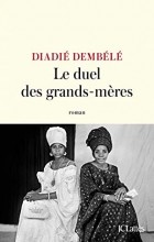 Diadié Dembélé - Le duel des grands-mères